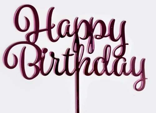 Happy Birthday Acrylic Cake Topper - Pink